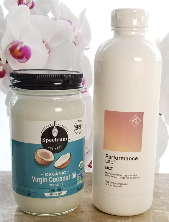 Unrefined coconut oil and Performance Lab MCT Oil